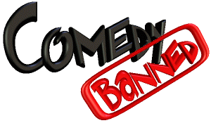 Comedy Banned